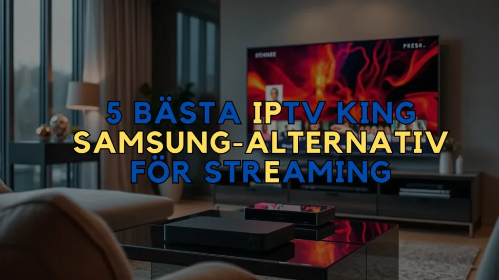 IPTV King Samsung