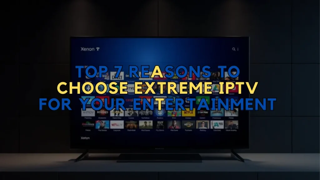 Extreme IPTV