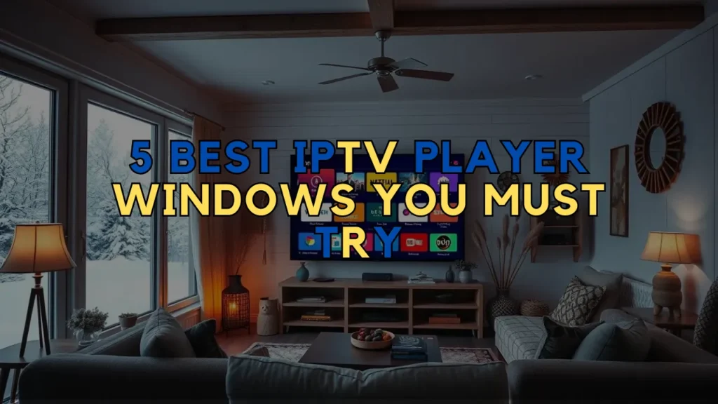IPTV Player Windows