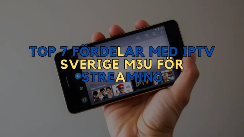 IPTV Sverige M3U king