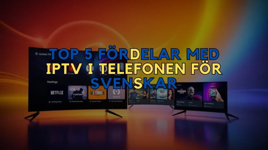 IPTV i Telefonen