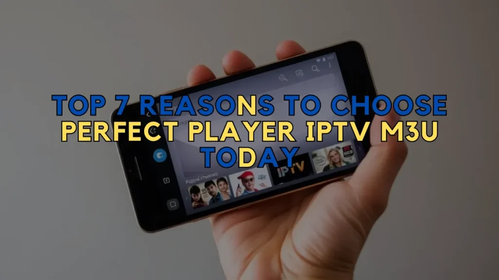 Perfect Player IPTV M3U