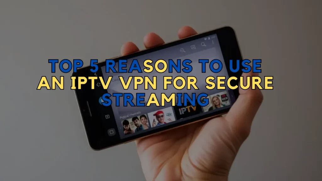 IPTV VPN